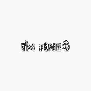 Временное тату Временное тату «I'm fine»